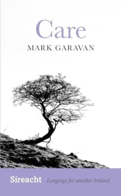 Cover for Mark Garavan · Care - Sireacht (Paperback Book) (2024)