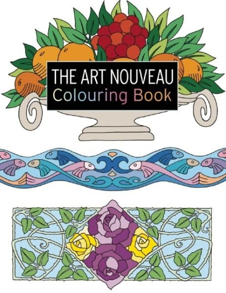 Cover for Judy Balchin · The Art Nouveau Colouring Book: Large and Small Projects to Enjoy - Search Press Colouring Books (Paperback Book) [Clr edition] (2015)