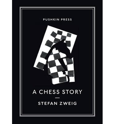 Cover for Zweig, Stefan (Author) · A Chess Story - Pushkin Collection (Paperback Book) (2013)