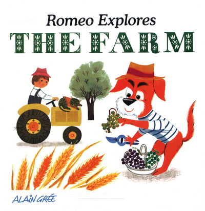 Cover for Alain Gree · Romeo Explores the Farm (Lösa papper) (2018)