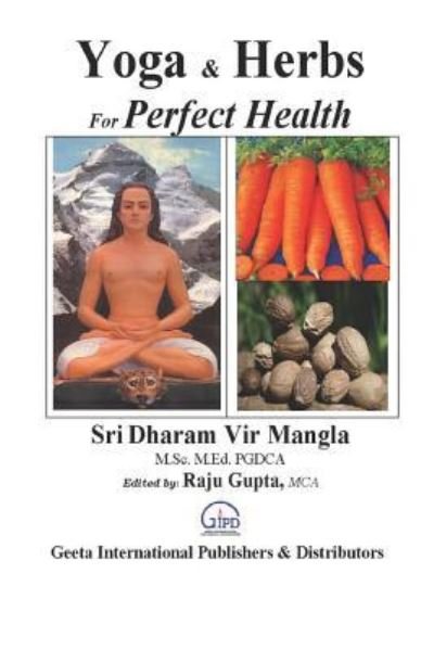 Cover for Dharam Vir Mangla · Yoga &amp; Herbs For Perfect Health (Paperback Book) (2019)