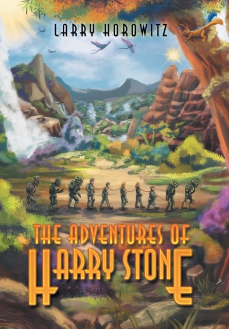 Cover for Larry Horowitz · The Adventures of Harry Stone (Innbunden bok) (2019)