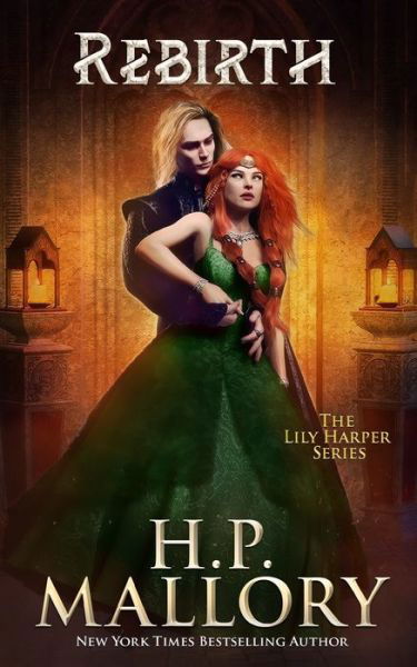 Cover for H P Mallory · Rebirth: An Epic Fantasy Series - Lily Harper (Pocketbok) (2019)