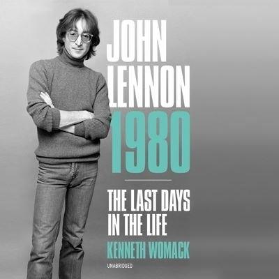 Cover for Kenneth Womack · John Lennon 1980 (CD) (2021)