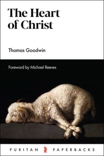 Cover for Thomas Goodwin · The Heart of Christ (Paperback Book) (2022)