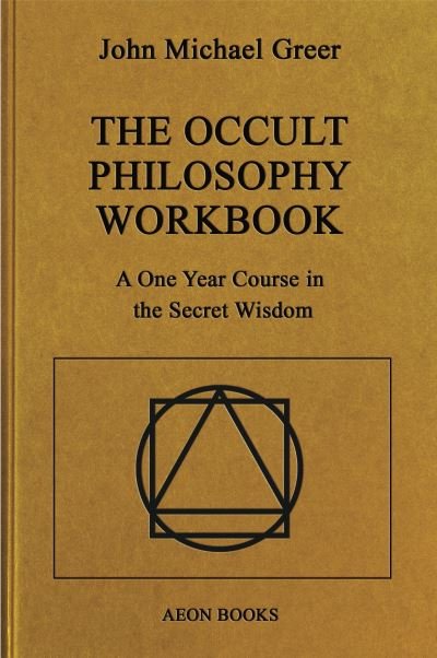 Cover for John Michael Greer · Occult Philosophy Workbook (Bok) (2022)