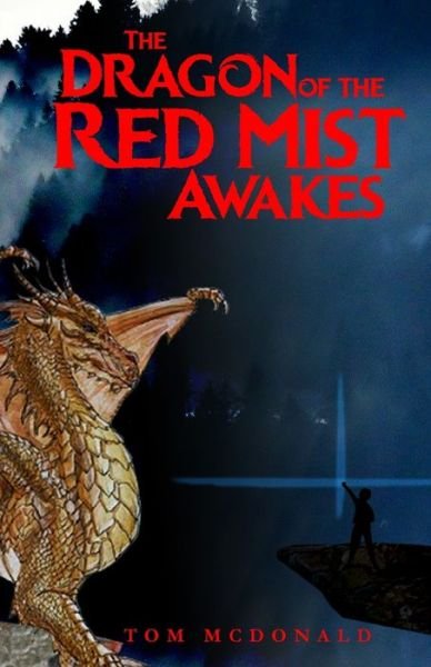 Cover for Tom McDonald · The Dragon of the Red Mist Awakes (Paperback Book) (2021)