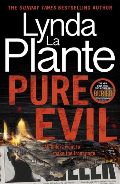 Pure Evil: The gripping and twisty new thriller from the Queen of Crime Drama - Lynda La Plante - Livros - Bonnier Books Ltd - 9781804181119 - 30 de março de 2023