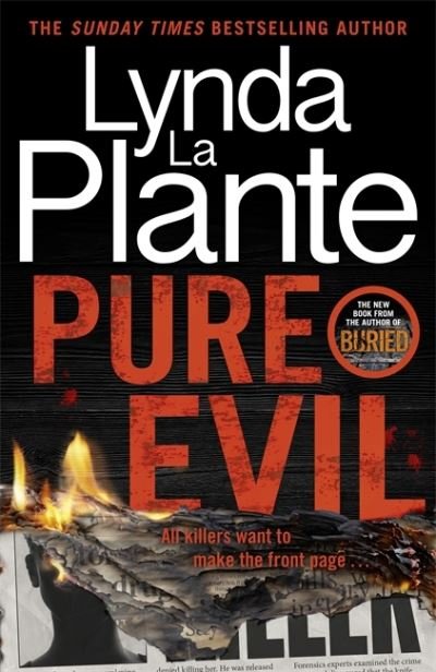 Cover for Lynda La Plante · Pure Evil: The gripping and twisty new thriller from the Queen of Crime Drama (Gebundenes Buch) (2023)