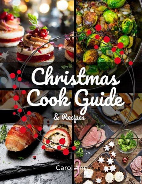 Cover for Carol Ann · Christmas Cook Guide &amp; Recipes (Paperback Book) (2022)