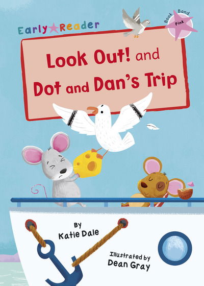 Cover for Katie Dale · Look Out! and Dot and Dan's Trip: (Pink Early Reader) (Paperback Book) (2019)