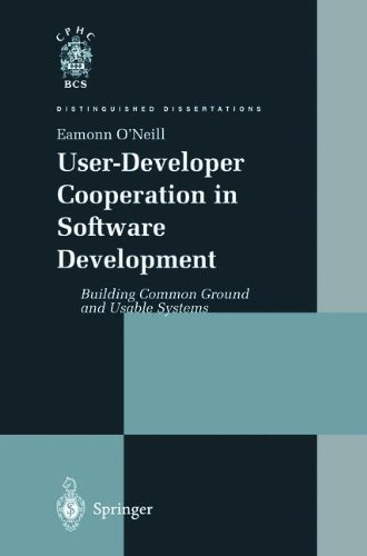 Cover for Eamonn O'Neill · User-Developer Cooperation in Software Development: Building Common Ground and Usable Systems - Distinguished Dissertations (Hardcover bog) [2001 edition] (2001)