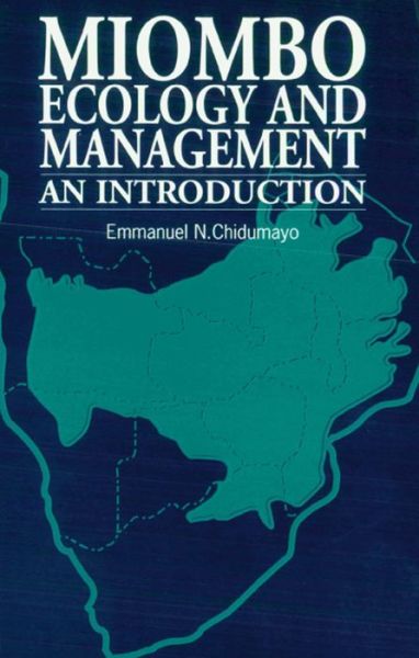 Cover for Emmanuel Chidumayo · Miombo Ecology and Management: An introduction (Pocketbok) (1997)