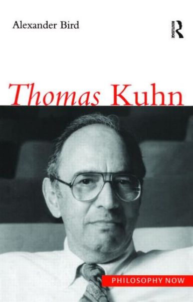 Cover for Alexander Bird · Thomas Kuhn (Paperback Book) (2001)