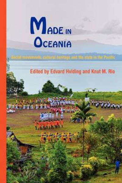 Cover for Edvard Hviding · Made in Oceania: Social Movements, Cultural Heritage and the State in the Pacific (Paperback Book) (2011)