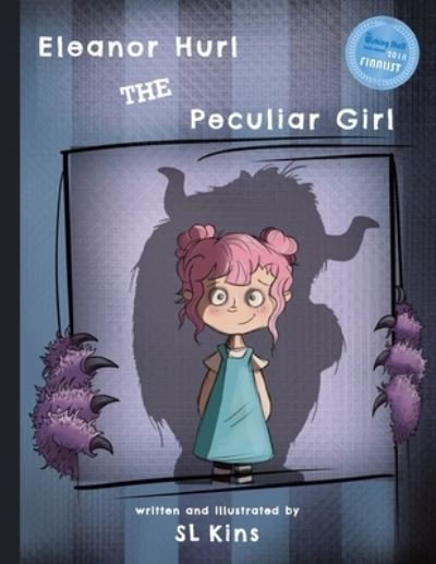 Cover for Sl Kins · Eleanor Hurl the Peculiar Girl (Taschenbuch) (2018)