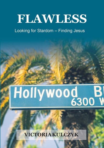 Flawless - Victoria Kulczycka - Books - Kingdom Publishers - 9781913247119 - November 14, 2019