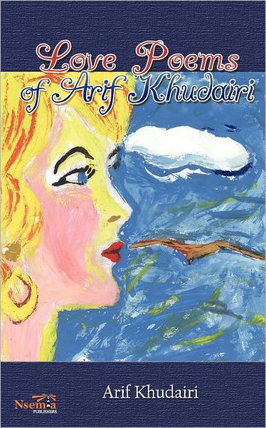 Cover for Arif Khudairi · Love Poems of Arif Khudairi (Paperback Book) (2011)