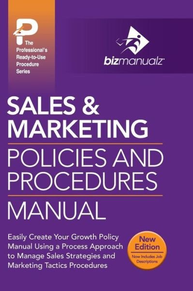 Cover for Inc Bizmanualz · Sales &amp; Marketing Policies and Procedures Manual (New Content) (Hardcover bog) (2014)