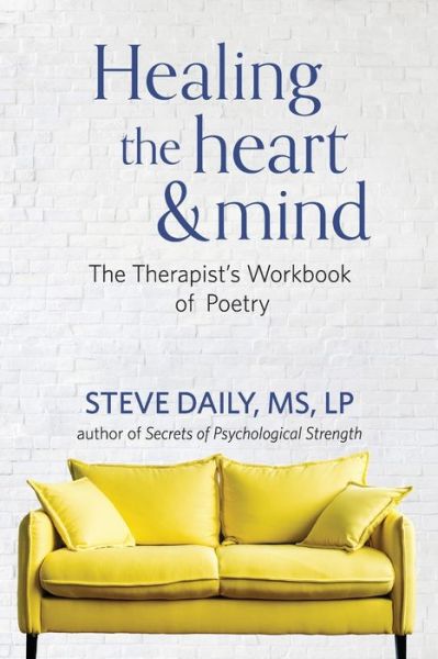 Cover for Steve Daily · Healing the Heart and Mind: the Therapis (Pocketbok) (2020)