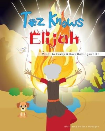 Cover for Mindi Jo Furby · Toz Knows Elijah (Taschenbuch) (2019)