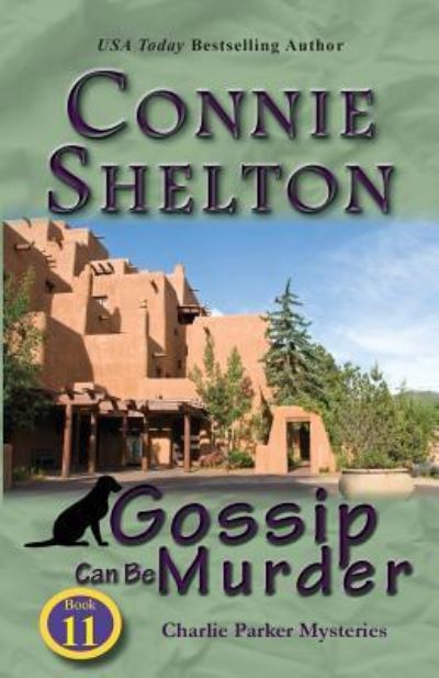 Cover for Connie Shelton · Gossip Can Be Murder (Paperback Book) (2016)