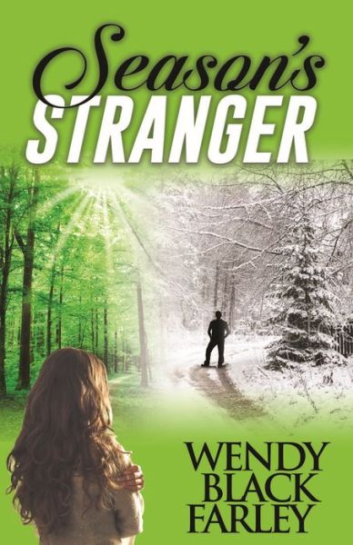 Cover for Wendy Black Farley · Season's Stranger (A Novel) (Paperback Book) (2017)