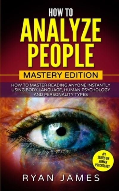 How to Analyze People - Ryan James - Bücher - SD Publishing LLC - 9781951429119 - 31. August 2019