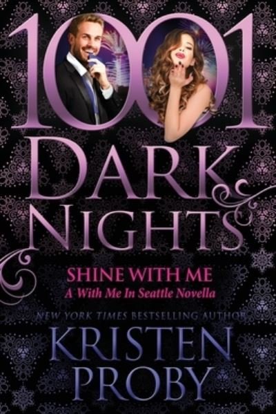 Cover for Kristen Proby · Shine With Me (Pocketbok) (2020)