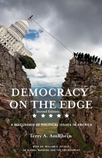 Cover for Terry AmRhein · Democracy on the Edge Second Edition (Book) (2020)