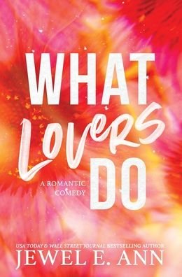 Cover for Jewel E Ann · What Lovers Do (Hardcover bog) (2022)