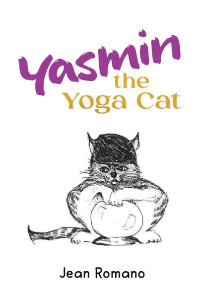 Cover for Jean Romano · Yasmin The Yoga Cat (Paperback Book) (2021)