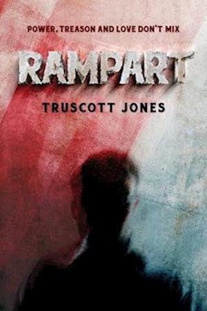 Cover for Truscott Jones · Rampart (Paperback Book) (2024)