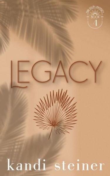 Cover for Kandi Steiner · Legacy (Bok) (2018)