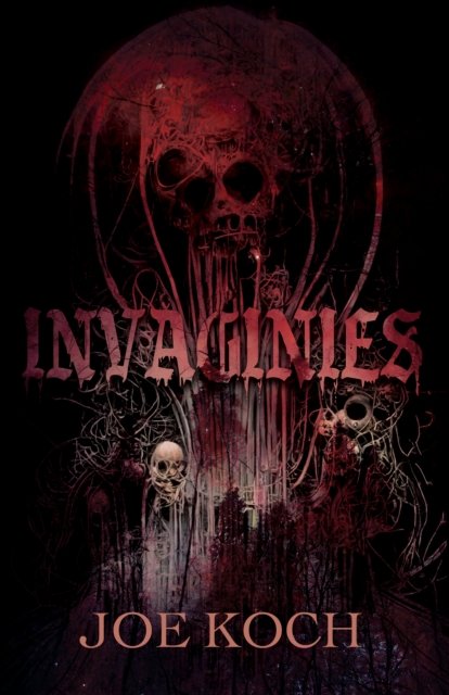 Cover for Joe Koch · Invaginies (Paperback Book) (2024)