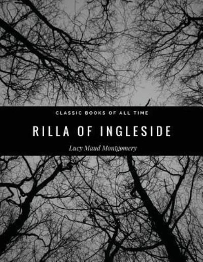 Cover for L M Montgomery · Rilla of Ingleside (Pocketbok) (2017)
