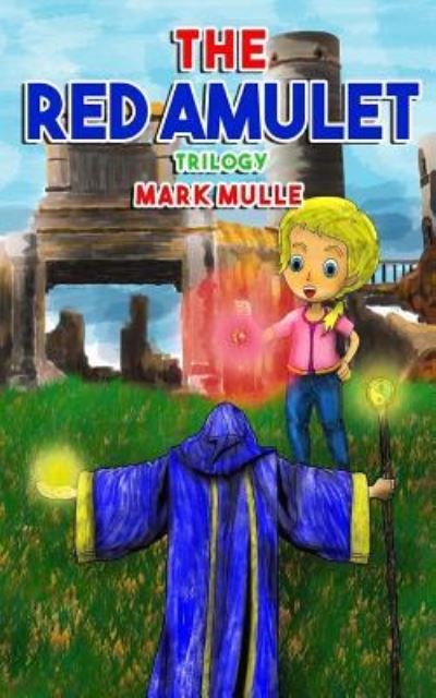 Cover for Mark Mulle · The Red Amulet Trilogy (Paperback Book) (2017)