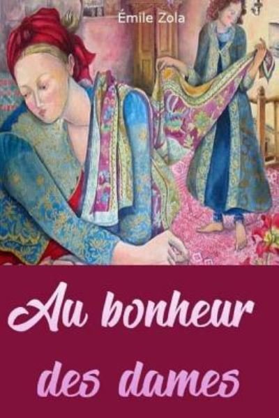 Cover for Emile Zola · Au Bonheur des Dames (Pocketbok) (2017)