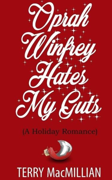 Cover for T R Locke · Oprah Winfrey Hates My Guts (Paperback Book) (2017)