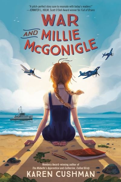 Cover for Karen Cushman · War and Millie McGonigle (Hardcover Book) (2021)
