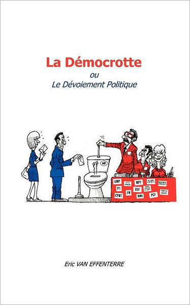 Cover for Eric Van Effenterre · La Démocrotte (Paperback Bog) [French edition] (2013)