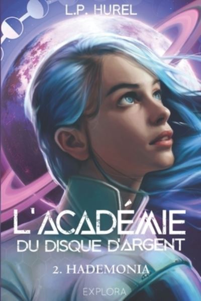 Cover for Explora Éditions · L'Academie du Disque d'Argent (Pocketbok) (2021)