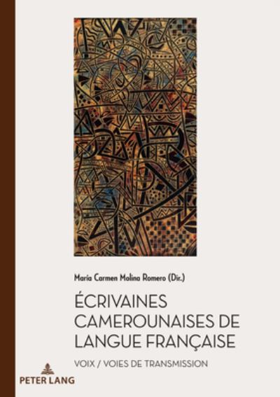 Cover for María Carmen Molina Romero · Écrivaines Camerounaises de Langue Française (Book) (2023)