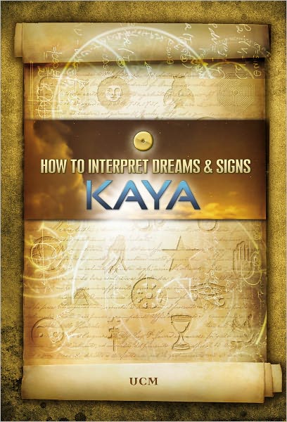 Cover for Kaya · How to Interpret Dreams &amp; Signs (Paperback Book) (2012)