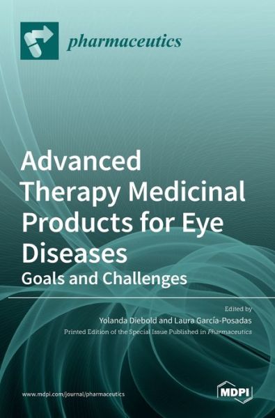 Cover for Yolanda Diebold · Advanced Therapy Medicinal Products for Eye Diseases (Hardcover Book) (2021)