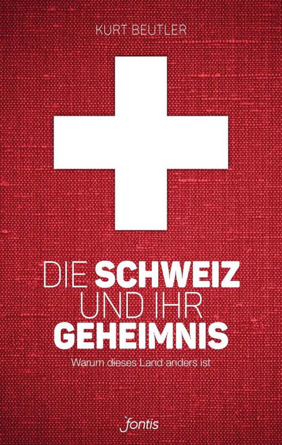 Cover for Beutler · Die Schweiz und ihr Geheimnis (Book)