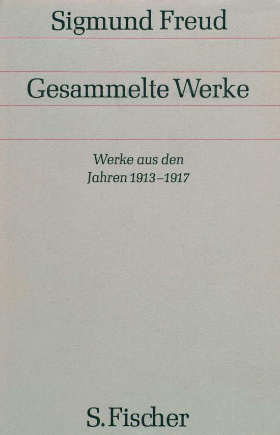 Cover for Freud Sigmund · Gesammelte Werke - Werke Aus Den Jahren 1913-1917 (Book)