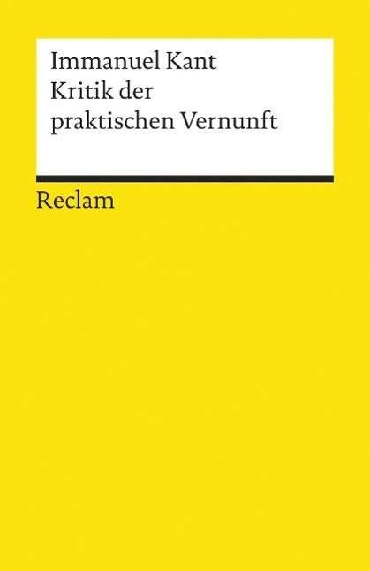 Cover for Immanuel Kant · Reclam UB 01111 Kant.Kritik d.prak.Vern (Book)