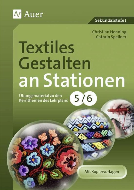 Textiles Gestalten an Stationen - Henning - Books -  - 9783403069119 - 