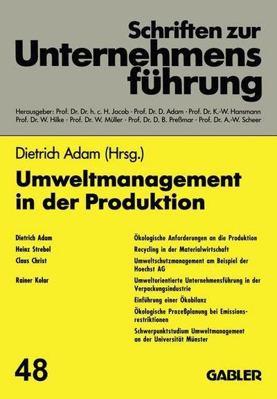 Cover for Dietrich Adam · Umweltmanagement in Der Produktion - Schriften Zur Unternehmensfuhrung, (Paperback Book) [1993 edition] (1993)